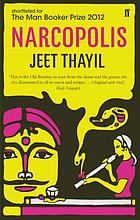 Narcopolis : [a novel]