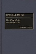 Leading Japan : the role of the prime minister