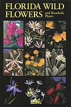Florida wild flowers and roadside plants