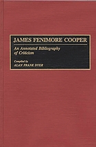 James Fenimore Cooper : an annotated bibliography of criticism
