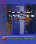 Community-based nursing curriculum : a faculty guide