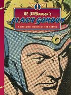 Al Williamson's Flash Gordon : a lifelong vision of the heroic