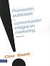 Publicidad, promoción y comunicación integral... de Kenneth E Clow