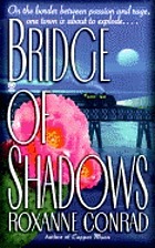 Bridge of shadows