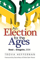 An election for the ages : Rossi vs. Gregoire, 2004
