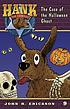 The case of the Halloween ghost door John R Erickson