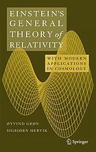 Einstein's general theory of relativity : with modern applications in cosmology