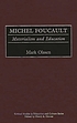 Michel Foucault : materialism and education door Mark Olssen