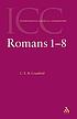 A critical and exegetical commentary on the Epistle... de Charles Ernest Burland Cranfield