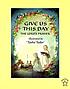 Give us this day : the Lord's prayer von Tasha Tudor