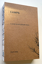 Camps : a guide to 21st-century space