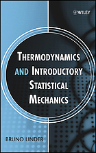Thermodynamics and introductory statistical mechanics
