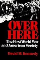 Over here : the First World War and American society