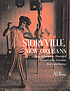 Storyville, New Orleans, being an authentic, illustrated... by  Al Rose 
