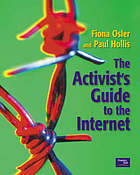 The activist's guide to the Internet