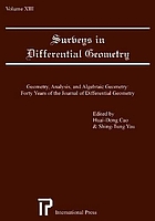 Surveys in differential geometry : geometry, analysis and algebraic geometry : forty years of the Journal of differential geometry