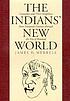 The Indians' new world : Catawbas and their neighbors... 著者： James Hart Merrell