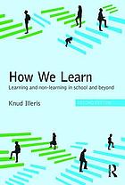 How we learn : learning and non-learning in school and beyond