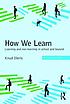 How we learn : learning and non-learning in school... by  Knud Illeris 