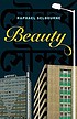 Beauty by  Raphael Selbourne 