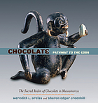 Chocolate : pathway to the gods