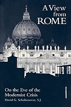 A view from Rome : on the eve of the modernist crisis