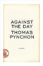 Against the day : [a novel
