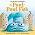 The pout-pout fish 著者：  Deborah Diesen 