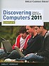 Discovering computers 2011 : living in a digital... by  Gary B Shelly 