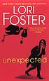 Unexpected 著者： Lori Foster