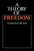 A theory of freedom de S  I Benn