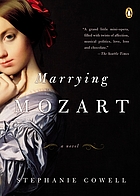 Marrying Mozart : a novel