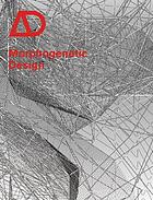 Techniques and technologies in morphogenetic design