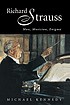 Richard Strauss : man, musician, enigma by Michael Kennedy