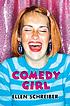 Comedy Girl por Ellen Schreiber