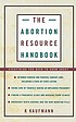 The abortion resource handbook