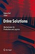 Drive solutions : mechatronics for production... 著者： Edwin Kiel, Dr.