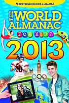 The World Almanac for Kids 2013.
