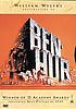 Ben-Hur : a tale of the Christ by William Wyler