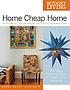 Budget living : home cheap home : a room-by-room... 