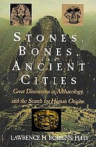 Stones, bones, and ancient cities