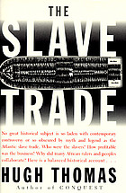 The slave trade : the story of the Atlantic slave trade, 1440-1870