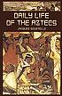 The daily life of the Aztecs on the eve of the Spanish conquest