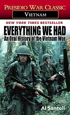 Everything we had : an oral history of the Vietnam War