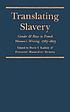 Translating slavery : gender and race in French women's writing, 1783-1823
