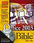 Office 2003 bible by Edward Willett
