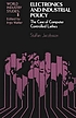 Electronics and Industrial Policy : the case of... by Staffan Jacobsson