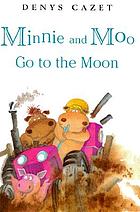 Minnie and Moo go to the moon