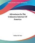 Adventures in the unknown interior of America door Alvar Núñez Cabeza de Vaca