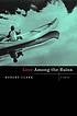 Love among the ruins : a novel
